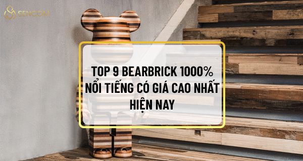 Bearbrick 1000% là mẫu Bearbrick được yêu thích nhất hiện nay. Cùng Sencom tìm hiểu top 9 mẫu Bearbrick 1000% giá đắt nhất hiện nay qua bài...