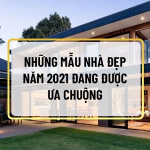 Trong những năm gần đây, nhu cầu xây dựng nhà ở ngày càng tăng cao nhưng quỹ đất ngày càng hạn hẹp, vì thế những mẫu nhà đẹp năm 2021 là những mẫu đang được...