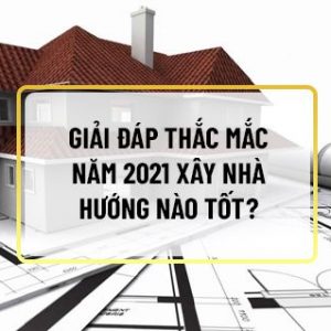 "Nhất vị, nhì hướng" là câu nói hay bắt gặp trong xây dựng công trình nhà ở. Vậy năm 2021 xây nhà hướng nào tốt ? Hướng nào xấu cần tránh? Có những cách hóa...